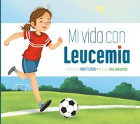 bokomslag Mi Vida Con Leucemia