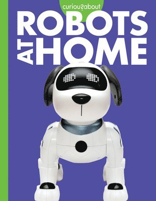 Curious about Robots at Home 1