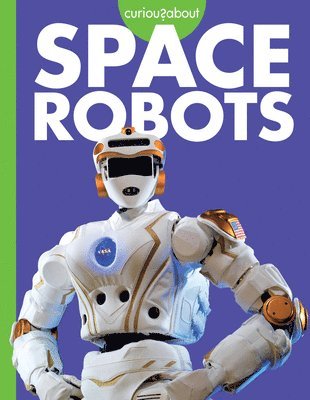 Lela Nargi - Curious about Space Robots, Häftad