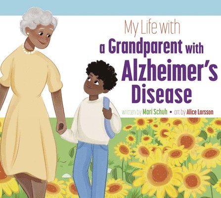 My Life with a Grandparent with Alzheimer's Disease 1