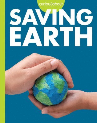 Curious about Saving Earth 1