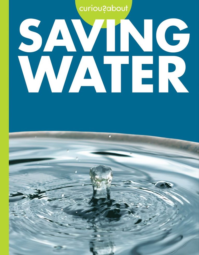 Curious about Saving Water