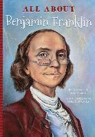 All About Benjamin Franklin