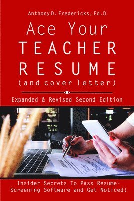 bokomslag Ace Your Teacher Resume (and Cover Letter)