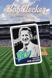 bokomslag Bob Uecker