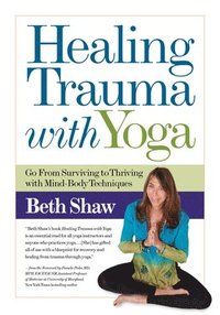 bokomslag Healing Trauma with Yoga