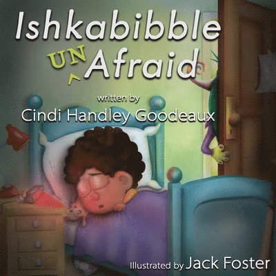 Ishkabibble Unafraid 1