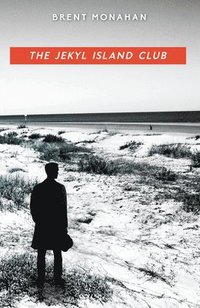 bokomslag The Jekyl Island Club