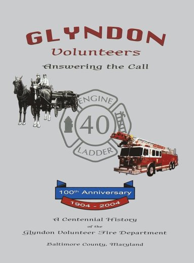 bokomslag Glyndon Volunteer Fire Department