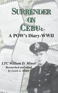 bokomslag Surrender on Cebu: A Pow's Diary-WWII