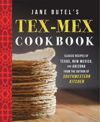 bokomslag Jane Butel's Tex-Mex Cookbook