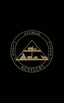 bokomslag Sturgis, KY: The First 100 Years