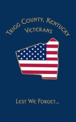 Trigg Co, KY Veterans, Häftad