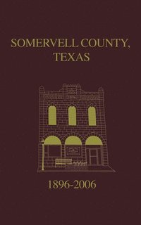 bokomslag Somervell County, Texas Pictorial History