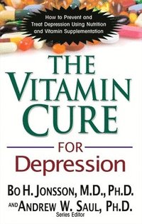 bokomslag The Vitamin Cure for Depression