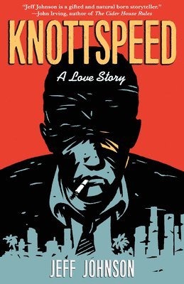 Jeff Johnson - Knottspeed, Inbunden