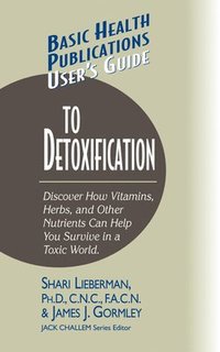 bokomslag User's Guide to Detoxification