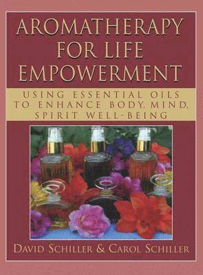 bokomslag Aromatherapy for Life Empowerment