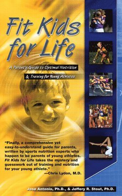 Jose Antonio, Jeffrey R. Stout - Fit Kids for Life, Inbunden