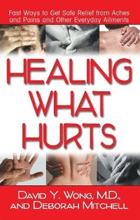bokomslag Healing What Hurts