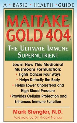 Mark Stengler - Maitake Gold 404, Inbunden