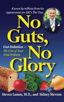 Steven Lamm, Sidney Stevens - No Guts, No Glory, Inbunden