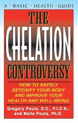 bokomslag The Chelation Controversy