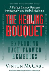 bokomslag The Healing Bouquet