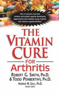 bokomslag The Vitamin Cure for Arthritis