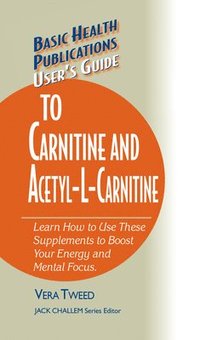 bokomslag User's Guide to Carnitine and Acetyl-L-Carnitine