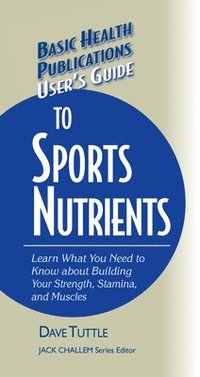 bokomslag User's Guide to Sports Nutrients