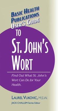 bokomslag User's Guide to St. John's Wort