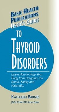 bokomslag User's Guide to Thyroid Disorders