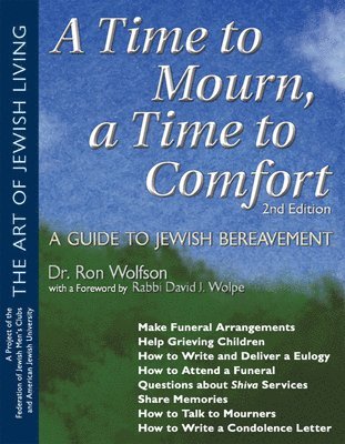 A Time To Mourn, a Time To Comfort (2nd Edition) 1