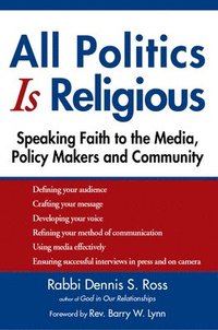 bokomslag All Politics Is Religious