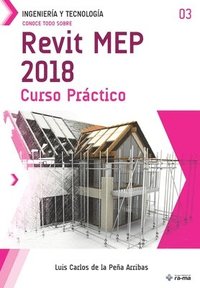 bokomslag Conoce todo sobre Revit MEP 2018: Curso Práctico