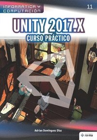 bokomslag Unity 2017.X Curso Práctico