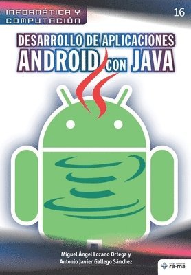 bokomslag Desarrollo de aplicaciones Android con JAVA