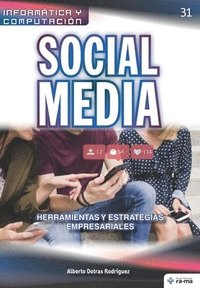 bokomslag Social Media. Herramientas y Estrategias Empresariales