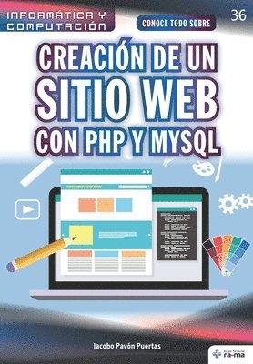 bokomslag Conoce todo sobre Creación de un sitio web con PHP y MySQL