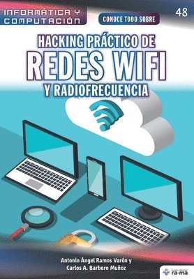 bokomslag Conoce todo sobre Hacking práctico de redes Wifi y radiofrecuencia