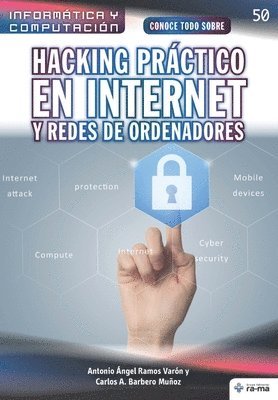 bokomslag Conoce todo sobre Hacking práctico en Internet y redes de ordenadores