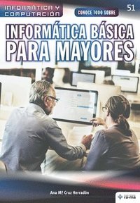 bokomslag Conoce todo sobre Informática Básica para Mayores