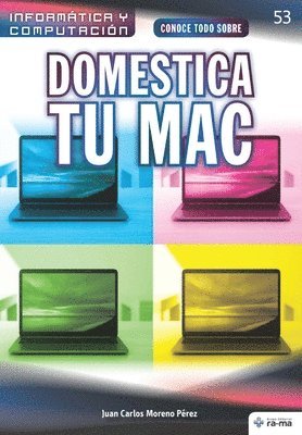 bokomslag Conoce todo sobre Domestica tu Mac