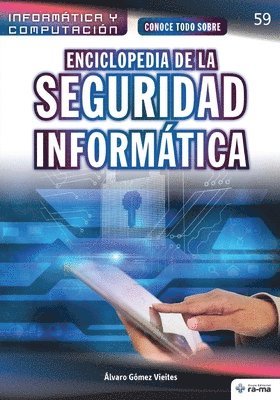 bokomslag Conoce todo sobre Enciclopedia de la Seguridad Informática