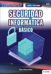 bokomslag Conoce todo sobre Seguridad Informática. Básico