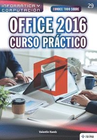 bokomslag Conoce todo sobre Office 2016. Curso Práctico
