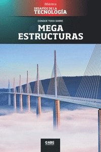 bokomslag Megaestructuras: El viaducto de Millau