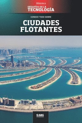 bokomslag Ciudades flotantes: The palm islands