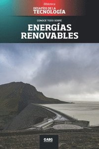 bokomslag Energías renovables: La central hidroeléctrica de Kárahnjúkar